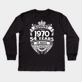 August 1970 54 Years Of Being Awesome 54th Birthday Kids Long Sleeve T-Shirt